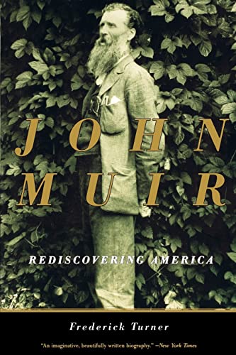 Imagen de archivo de John Muir : Rediscovering America a la venta por Better World Books