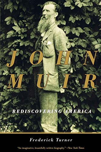 Stock image for John Muir : Rediscovering America for sale by Better World Books