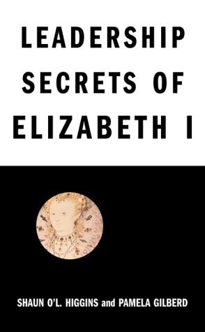 9780738203904: Leadership Secrets of Elizabeth I