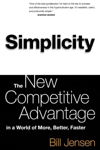 Stock image for Simplicity: Working Smarter In A World Of Infinite Choices for sale by Your Online Bookstore