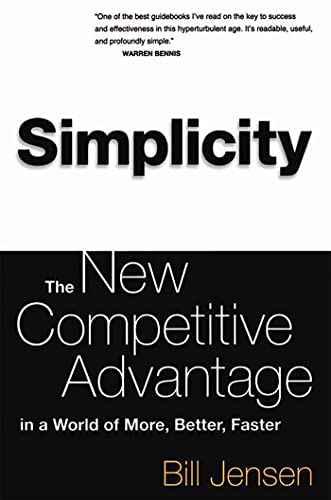 Stock image for Simplicity : Working Smarter in a World of Infinite Choices for sale by Better World Books