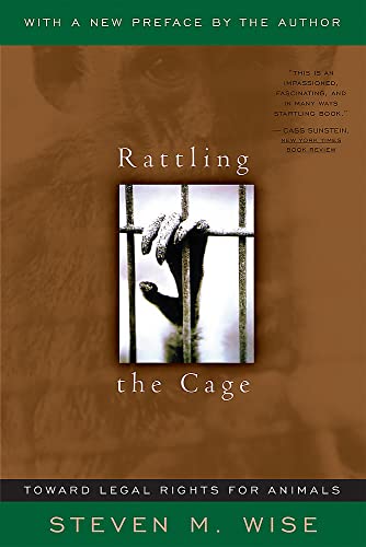 Beispielbild fr Rattling the Cage: Toward Legal Rights For Animals zum Verkauf von WorldofBooks