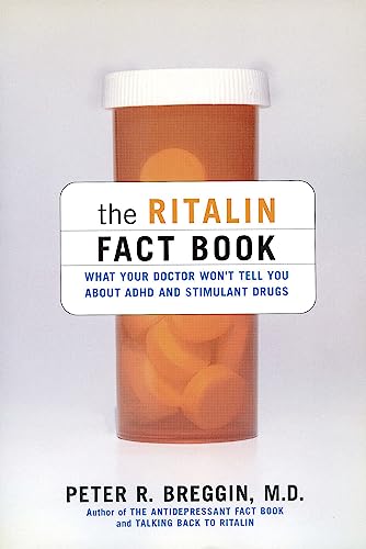 Stock image for The Ritalin Fact Book: What Your Doctor Wont Tell You for sale by gwdetroit