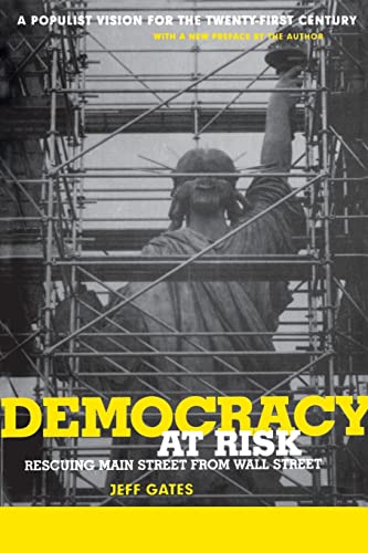 Beispielbild fr Democracy at Risk : Rescuing Main Street from Wall Street zum Verkauf von Black and Read Books, Music & Games
