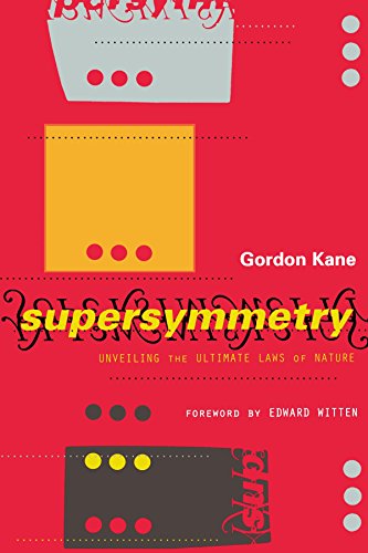 9780738204895: Supersymmetry: Unveiling The Ultimate Laws Of Nature
