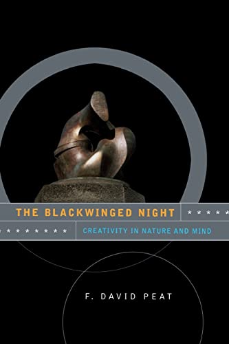 Stock image for The Blackwinged Night: Creativity in Nature and Mind for sale by ZBK Books
