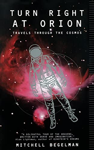 Imagen de archivo de Turn Right at Orion: Travels Through the Cosmos a la venta por SecondSale