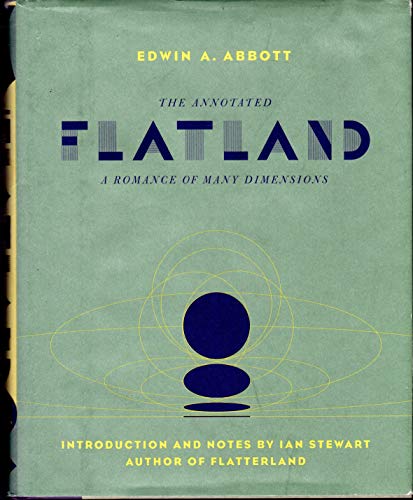 9780738205410: The Annotated Flatland: A Romance of Many Dimensions