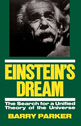 Stock image for Einsteins Dream: The Search For A Unified Theory Of The Universe for sale by Hawking Books