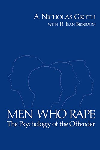 9780738206240: Men Who Rape: The Psychology of the Offender