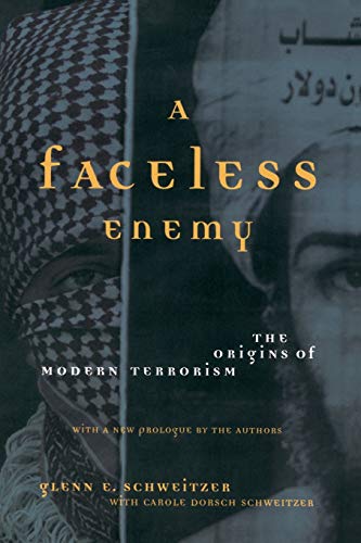 Imagen de archivo de A Faceless Enemy: The Origins Of Modern Terrorism a la venta por HPB-Diamond