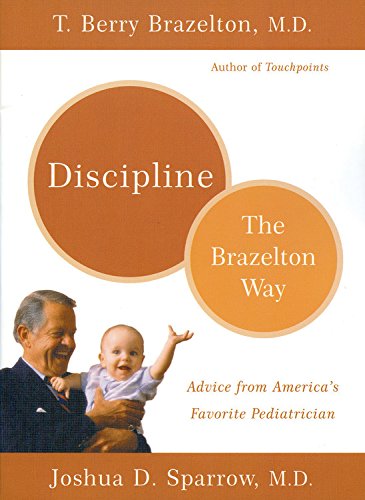 Imagen de archivo de Discipline: The Brazelton Way a la venta por SecondSale