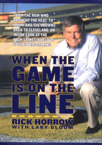 Imagen de archivo de When the Game Is on the Line : Inside the High-Stakes World of Sports Deal-Making a la venta por Better World Books