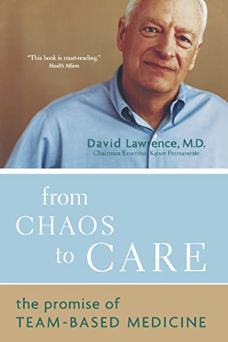 From Chaos To Care: The Promise Of Team-based Medicine (9780738208596) by Lawrence, David