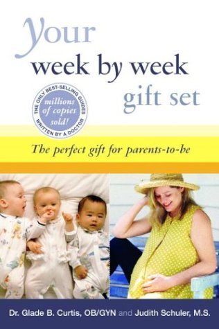 Your Week by Week Gift Set: The Perfect Gift for Parents-To-Be (9780738209784) by Glade Curtis