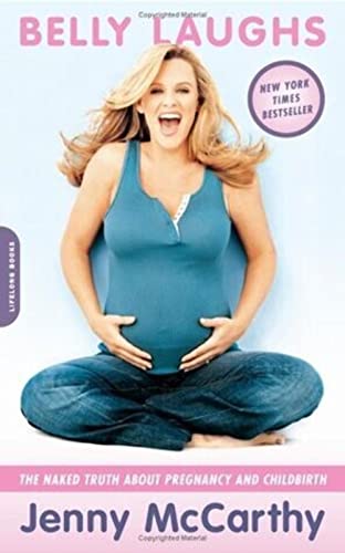 Beispielbild fr Belly Laughs: The Naked Truth about Pregnancy and Childbirth zum Verkauf von SecondSale