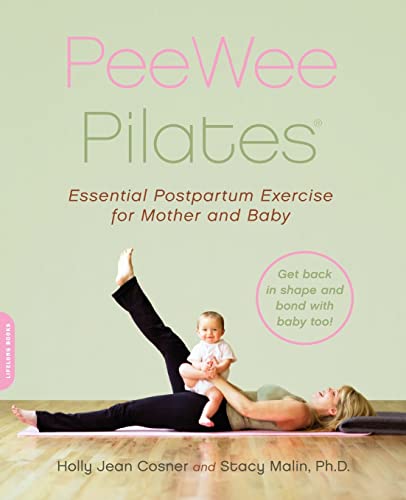 Stock image for Peewee Pilates: Pilates for the Postpartum Mother and Her Baby for sale by ThriftBooks-Dallas