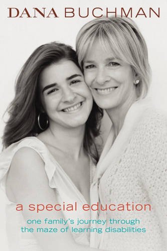 Beispielbild fr A Special Education: One Family's Journey Through the Maze of Learning Disabilities zum Verkauf von Wonder Book