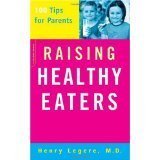 Stock image for Raising Healthy Eaters: Scholastic Edition for sale by Wonder Book