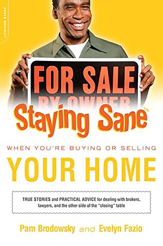 Stock image for Staying Sane When Buying or Selling Your Home for sale by Ebooksweb