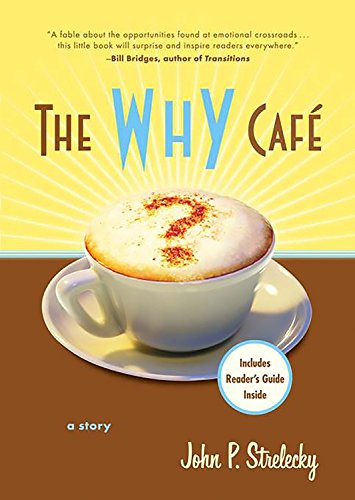 9780738210636: The Why Cafe