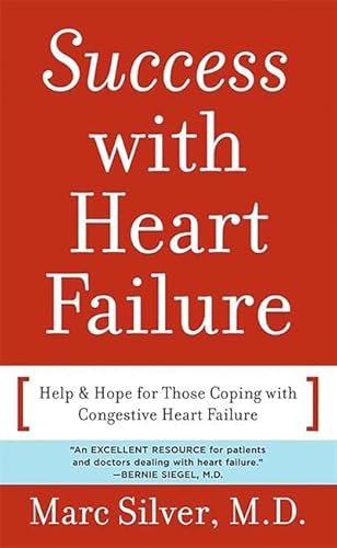 9780738210728: Success with Heart Failure (mass mkt ed): Help and Hope for Those with Congestive Heart Failure