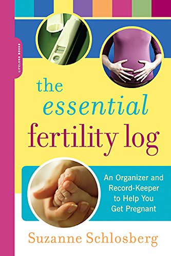 Stock image for The Essential Fertility Log: An Organizer and Record Keeper to Help You Get Pregnant for sale by Half Price Books Inc.
