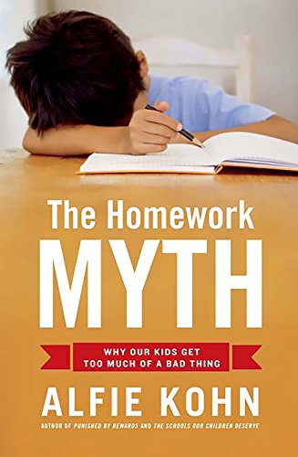 9780738210858: Homework Myth: Why Our Kids Get Too Much of a Bad Thing