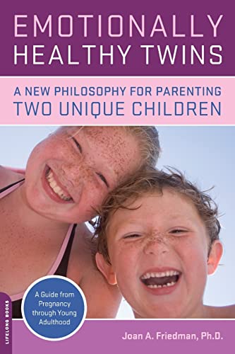 Stock image for Emotionally Healthy Twins: A New Philosophy for Parenting Two Unique Children for sale by R Bookmark