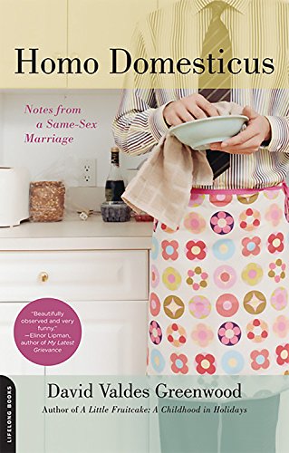 Stock image for Homo Domesticus: Notes from a Same-Sex Marriage for sale by ThriftBooks-Atlanta
