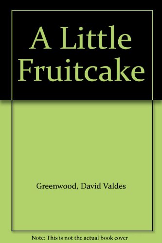 9780738211244: A Little Fruitcake