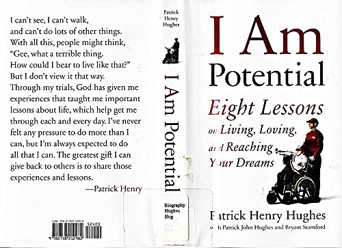 Beispielbild fr I Am Potential: Eight Lessons on Living, Loving, and Reaching Your Dreams zum Verkauf von Wonder Book