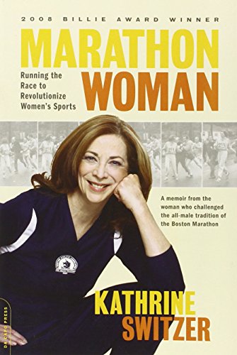 Beispielbild fr Marathon Woman: Running the Race to Revolutionize Women's Sports zum Verkauf von Wonder Book