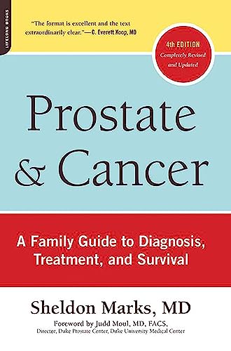 Stock image for Prostate and Cancer: A Family Guide to Diagnosis, Treatment, and Survival for sale by HPB-Movies