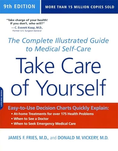 Stock image for Take Care of Yourself, 9th Edition: The Complete Illustrated Guide to Medical Self-Care for sale by Gulf Coast Books