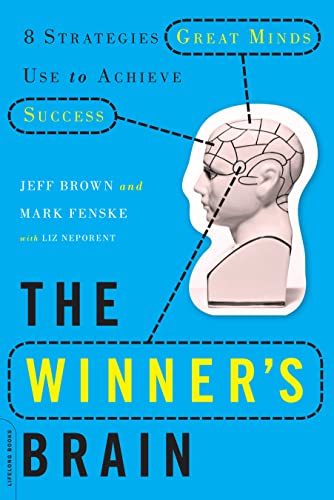 9780738213606: The Winner's Brain: 8 Strategies Great Minds Use to Achieve Success