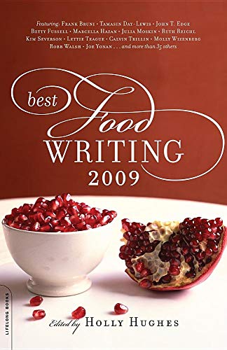 Beispielbild fr Best Food Writing 2009 zum Verkauf von Better World Books