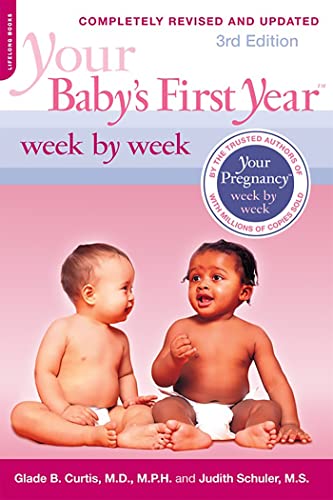 Beispielbild fr Your Baby's First Year Week by Week, 3rd Edition zum Verkauf von WorldofBooks