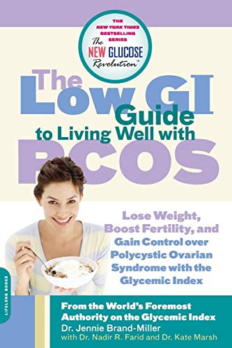 Imagen de archivo de The Low GI Guide to Living Well With PCOS: Lose Weight, Boost Fertility and Gain Control over Polycystic Ovarian Syndrome With the Glycemic Index a la venta por Revaluation Books