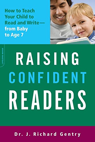 Imagen de archivo de Raising Confident Readers: How to Teach Your Child to Read and Write -- from Baby to Age 7 a la venta por SecondSale