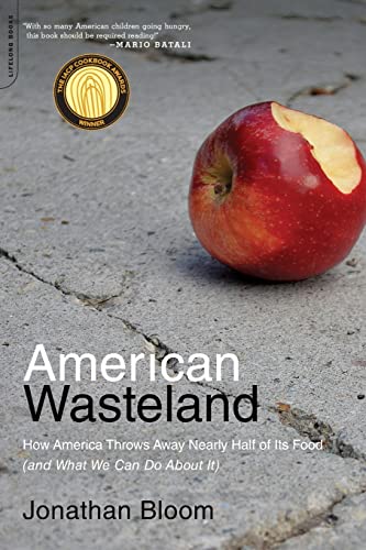 Imagen de archivo de American Wasteland: How America Throws Away Nearly Half of Its Food (and What We Can Do About It) a la venta por SecondSale