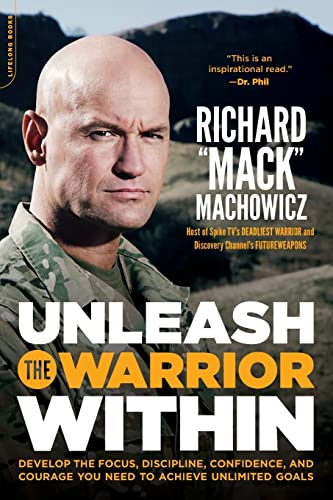 Beispielbild fr Unleash the Warrior Within: Develop the Focus, Discipline, Confidence, and Courage You Need to Achieve Unlimited Goals (Revised) zum Verkauf von WorldofBooks