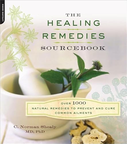 9780738215914: The Healing Remedies Sourcebook: Over 1,000 Natural Remedies to Prevent and Cure Common Ailments