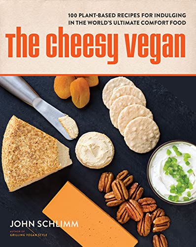 Beispielbild fr The Cheesy Vegan: More Than 125 Plant-Based Recipes for Indulging in the World's Ultimate Comfort Food zum Verkauf von Buchpark