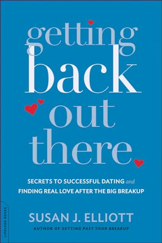 Beispielbild fr Getting Back Out There : Secrets to Successful Dating and Finding Real Love after the Big Breakup zum Verkauf von Better World Books