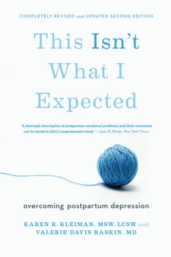Stock image for This Isn't What I Expected: Overcoming Postpartum Depression for sale by Dream Books Co.