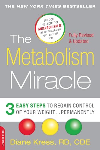 9780738218908: The Metabolism Miracle, Revised Edition: 3 Easy Steps to Regain Control of Your Weight . . . Permanently