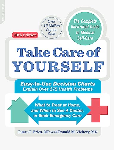 Beispielbild fr Take Care of Yourself, 10th Edition : The Complete Illustrated Guide to Self-Care zum Verkauf von Better World Books