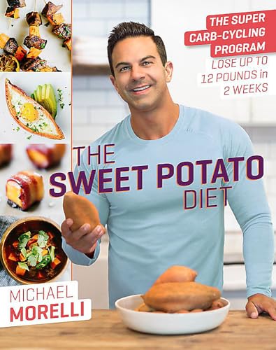 Beispielbild fr The Sweet Potato Diet: The Super Carb-Cycling Program to Lose Up to 12 Pounds in 2 Weeks zum Verkauf von Books From California