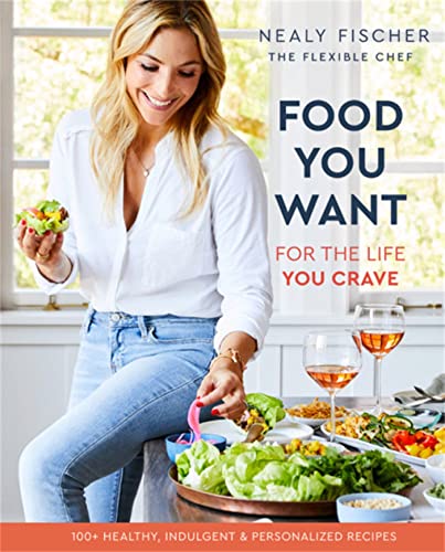 9780738284842: Food You Want: For the Life You Crave